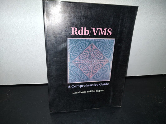 54- Rdb/Vms. A Comprehensive Guide - Lilian Hobbs And Ken England