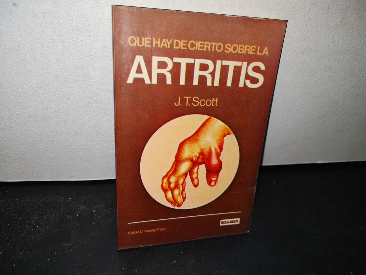 174- Qué Hay De Cierto Sobre La Artritis - J. T. Scott