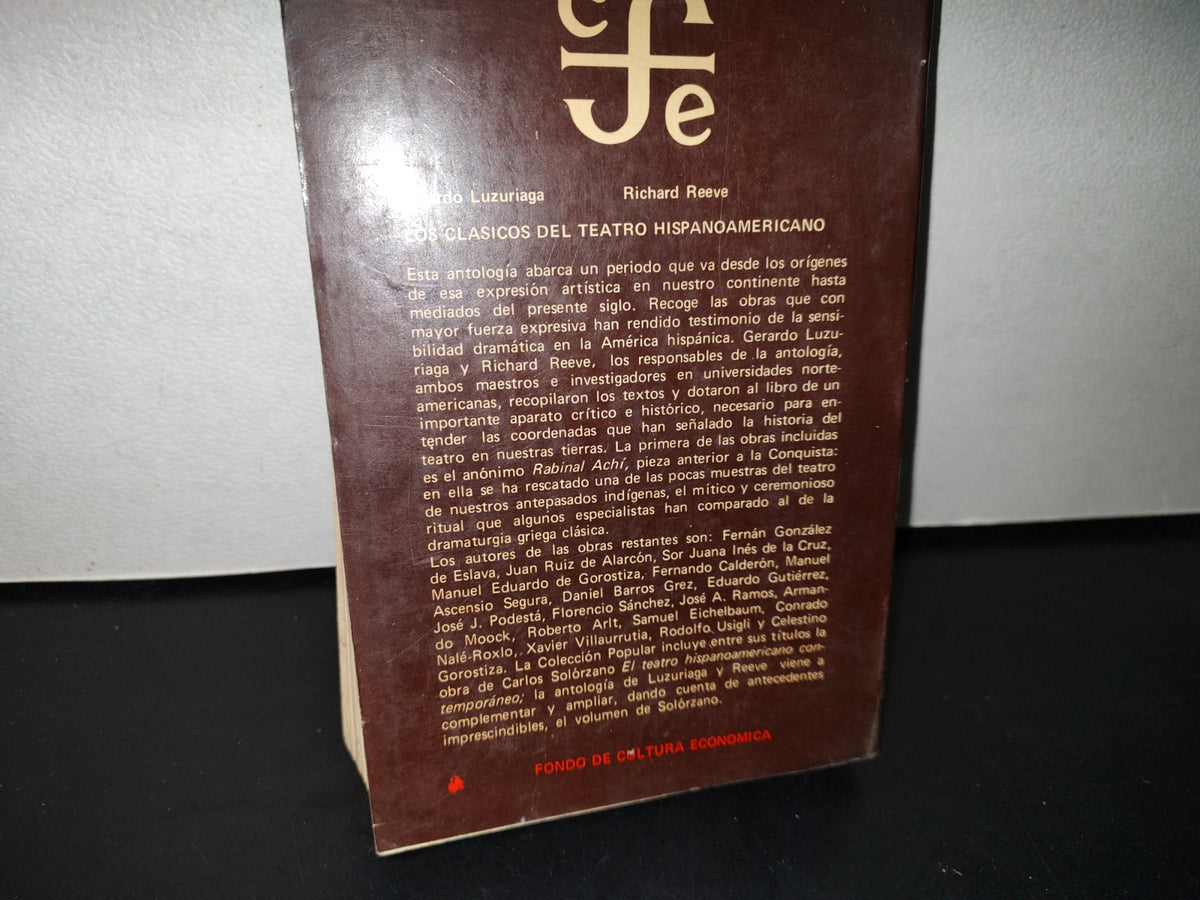 77- Los Clásicos Del Teatro Hispanoamericano - Gerardo Luzuriaga - Tezontle. Fondo De Cultura Económica. Primera Edición 1975