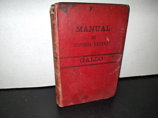 63- Manual De Historia Natural - Manuel María José De Galdo. Madrid: Librería De D. G. Hernando 1880