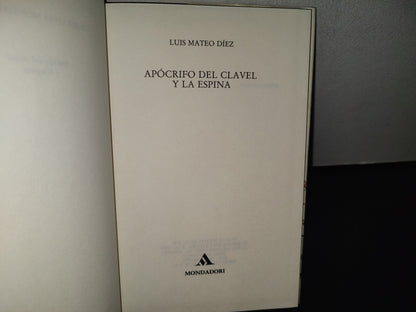 89- Apócrifo Del Clavel Y La Espina - Luis Mateo Díez - 1988
