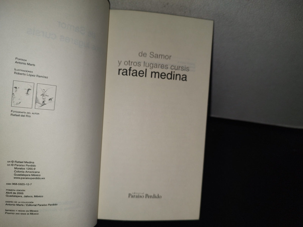 85- De Samor Y Otros Lugares Cursis - Rafael Medina - Primera Edición 2005