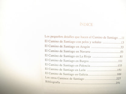 24- Las Peregrinas Cosas Del Camino. Historias, Leyendas Y Curiosidades Del Camino De Santiago - Javier Leralta - Ediciones La Librería