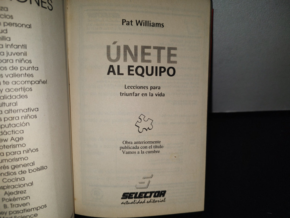 84- Únete Al Equipo. Lecciones Para Triunfar En La Vida - Pat Williams - 2006