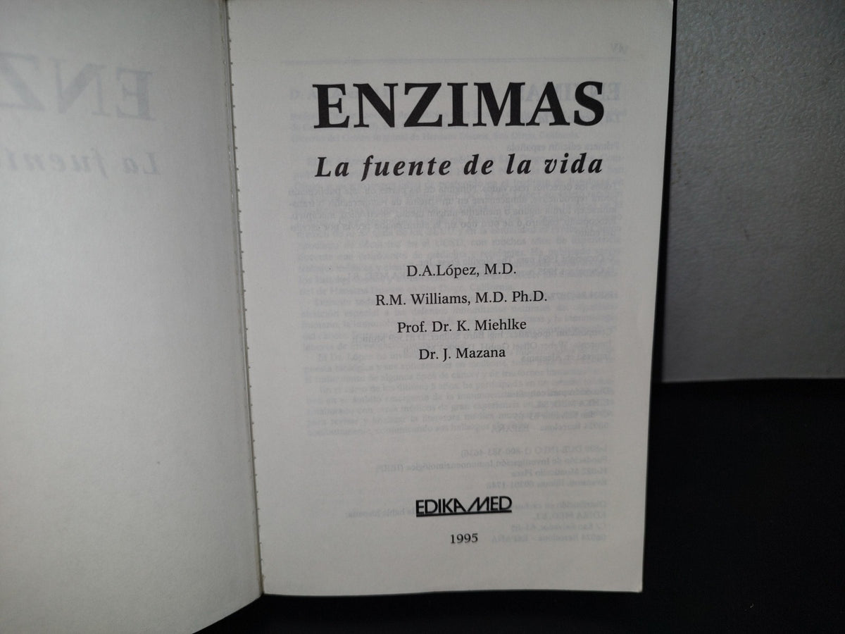 91- Enzimas. La Fuente De La Vida - D. A. López M. D.