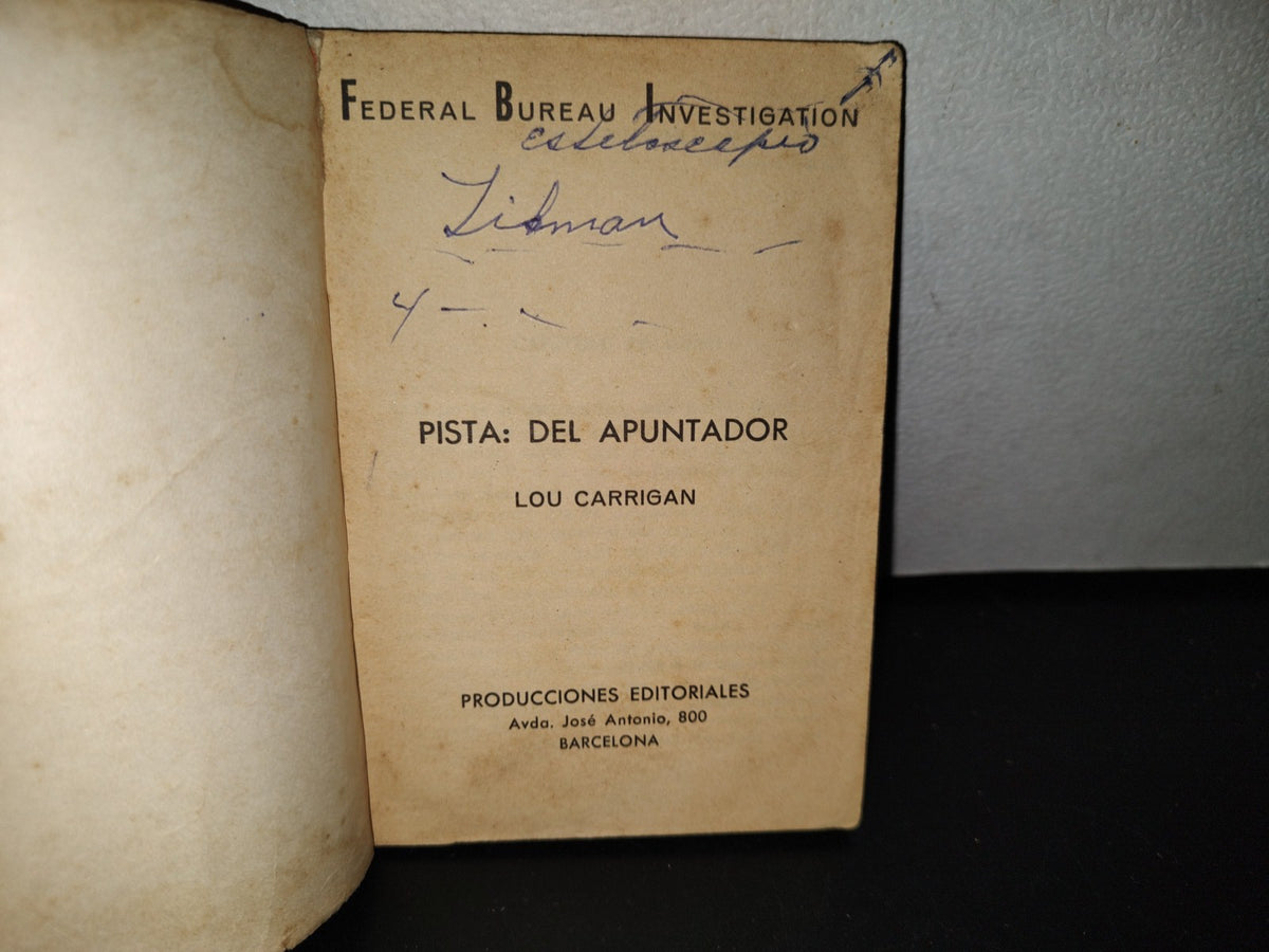 124- Federal Bureau Nvestigation. Pista: El Apuntador - Lou Carrigan - Producciones Editoriales 70'S
