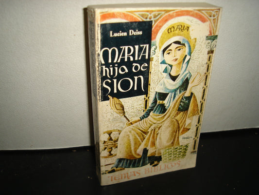 167- María, Hija De Sion - P. Lucien Deiss - 1964