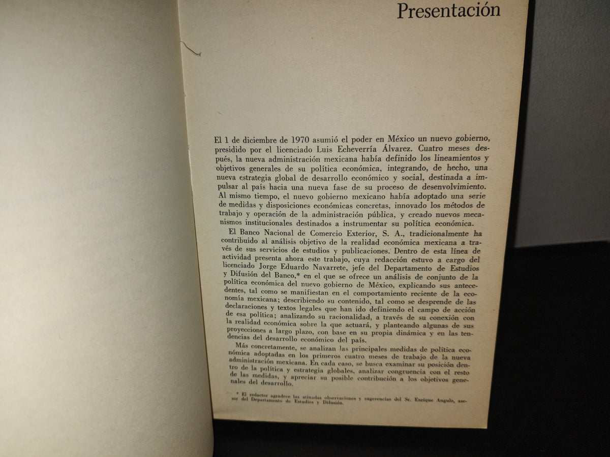 153- México: La Política Económica Del Nuevo Gobierno. Banco Nacional Del Comercio Exterior, Primera Edición, 1971