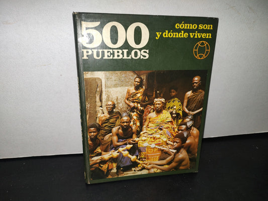 74- 500 Pueblos. Cómo Son Y Dónde Viven. 1. Abelam, Bálticos, Pueblos, El Ciclo De La Vida - 1981