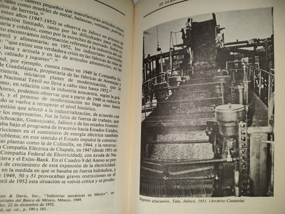 201- Jalisco Desde La Revolución. Crecimiento Industrial Y Manufacturero 1940-1980, Xiii - Rogelio Luna Zamora, Cristina Padilla Dieste, Jesús Arrollo Alejandre - Universidad De Guadalajara. Primera Edición 1988