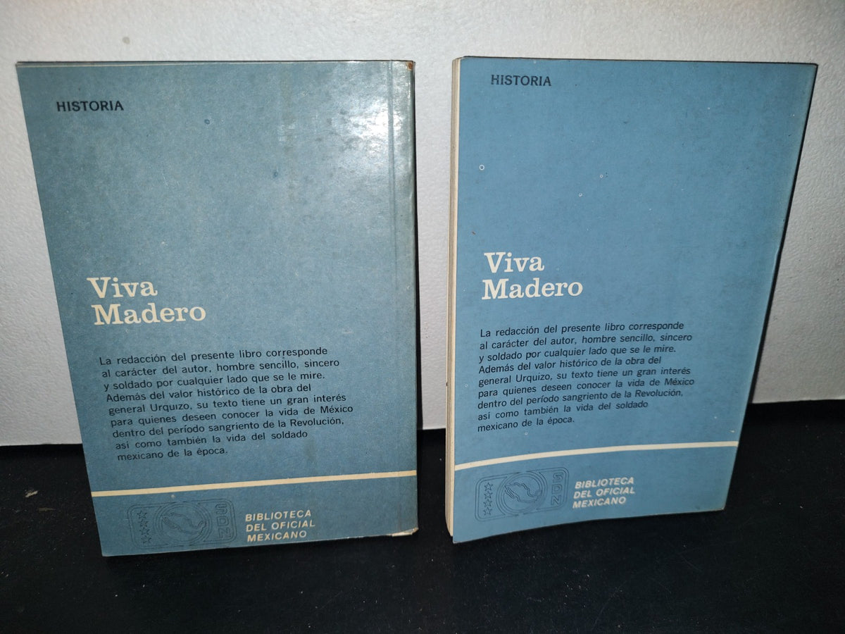 172- Viva Madero - Francisco L. Urquizo - Edición Exclusiva Para El Ejército Mexicano: 1984