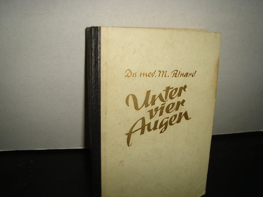 161- Libro Sobre Sexualidad En Alemán - Unter Vier Augen - Dr. Med. M. Rinard - 40'S