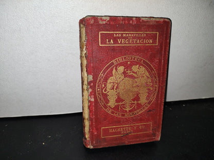 65- Las Maravillas De La Vegetación - F. Marion - 1873