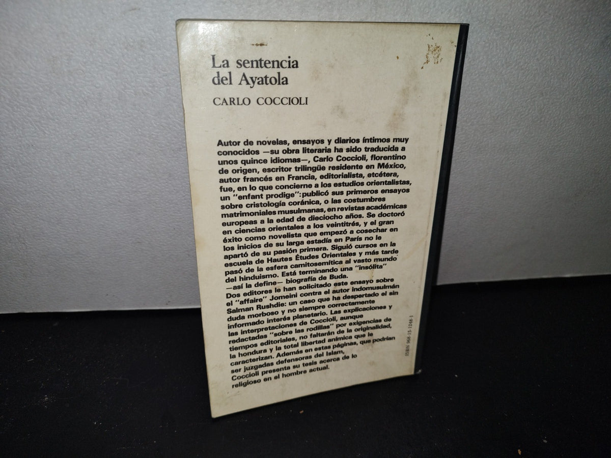 66- La Sentencia Del Ayatola. El Caso De "Versos Satánicos" Y El Problema De La Religión Ante El Hombre Actual - Carlo Coccioli - Primera Edición 1989