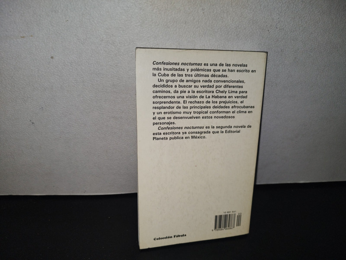 80- Confesiones Nocturnas. Revelador Testimonio Sobre Los Conflictos Generacionales En La Habana De Este Fin De Siglo - Chely Lima - Grupo Editorial Planeta, Primera Edición: Noviembre De 1994