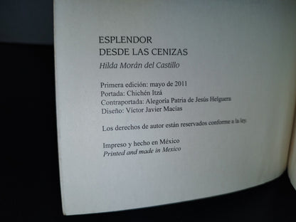 54- Esplendor Desde Las Cenizas - Hilda Morán Del Castillo - Firmado - Primera Edición 2011