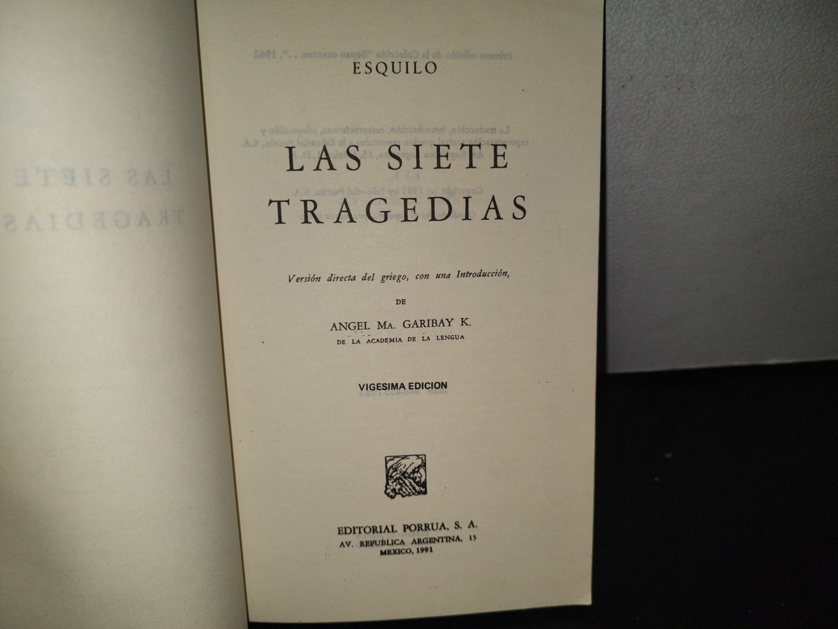 128- Esquilo. Las Siete Tragedias - Editorial Porrúa 1991