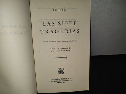 128- Esquilo. Las Siete Tragedias - Editorial Porrúa 1991