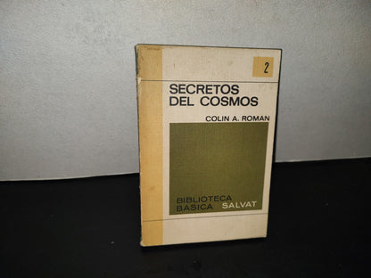 202- Secretos Del Cosmos - Colin A. Román - Biblioteca Básica Salvat 2 - 1971