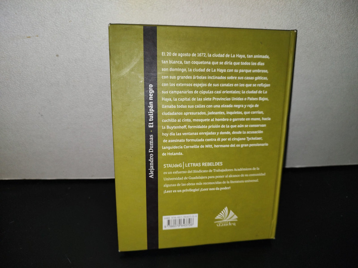 118- El Tulipán Negro - Alejandro Dumas - Staudeg - Primera Edición, 2014