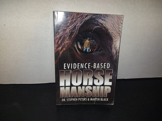 209- Equitación. Evidence-Based Horsemanship - Dr. Stephen Peters & Martin Black - Firmado