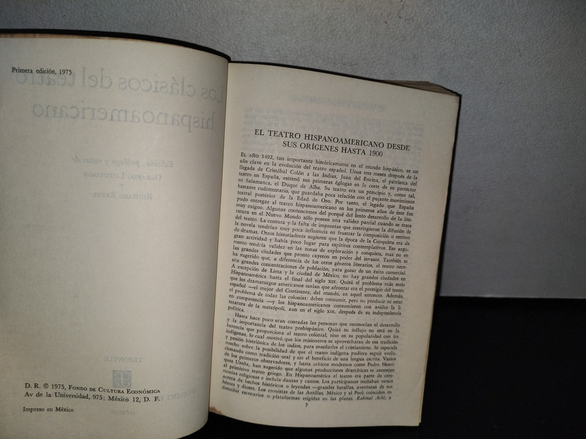 77- Los Clásicos Del Teatro Hispanoamericano - Gerardo Luzuriaga - Tezontle. Fondo De Cultura Económica. Primera Edición 1975