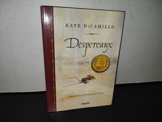 89- Despereaux - Kate Dicamillo - Primera Edición 2015