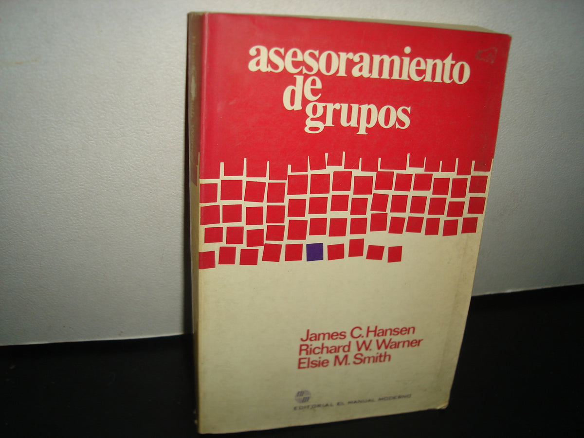 4- Asesoramiento De Grupos - James C. Hansen