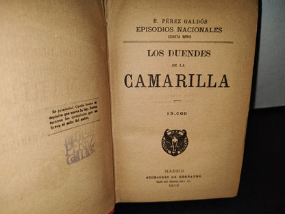 60- B. Pérez Galdós. Episodios Nacionales. Cuarta Serie - Los Duendes De La Camarilla - 1919