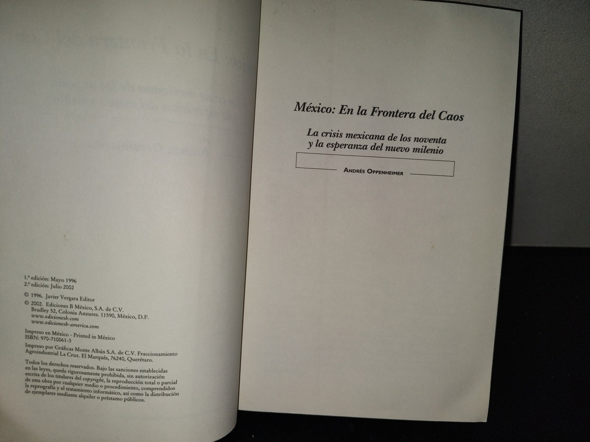 201- México En La Frontera Con El Caos - Andrés Oppenheimer. Ediciones B. 2002