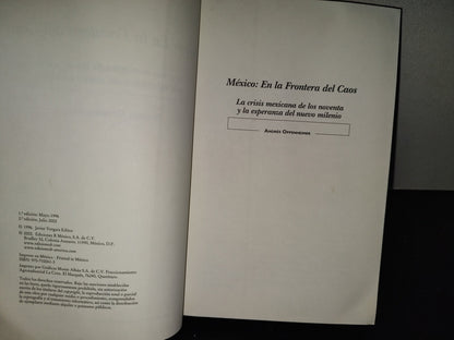 201- México En La Frontera Con El Caos - Andrés Oppenheimer. Ediciones B. 2002