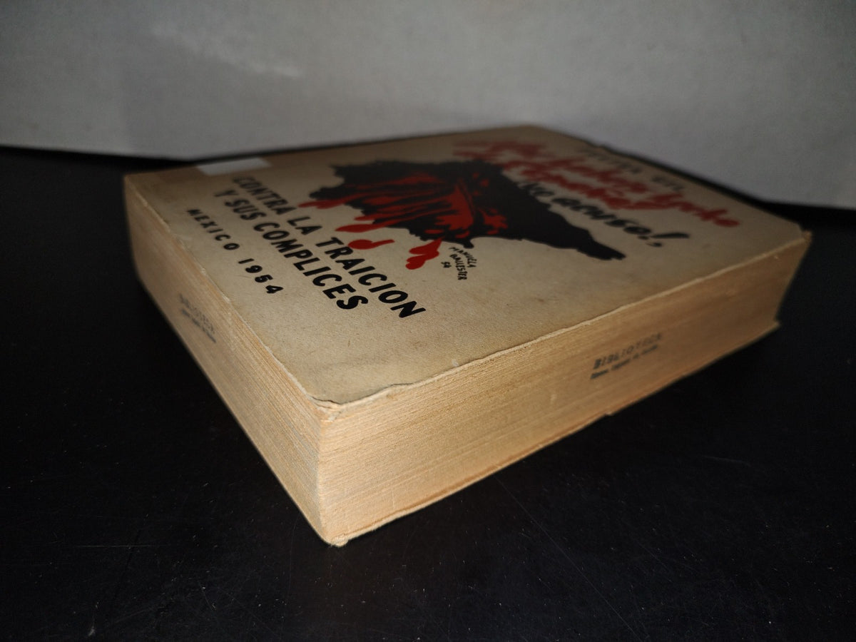 77- ¿Qué Habéis Hecho De España? - Felisa Gil - México D. F., Primera Edición, 1954