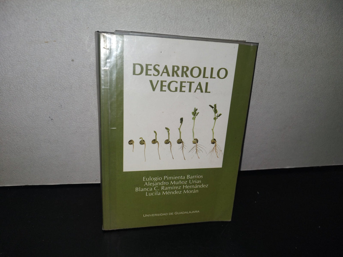 128- Desarrollo Vegetal - Eulogio Pimienta Barrios Y Otros... - Universidad De Guadalajara