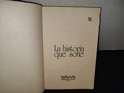 188- La Historia Que Soñé - Primera Edición 1978