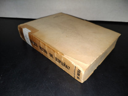 77- ¿Qué Habéis Hecho De España? - Felisa Gil - México D. F., Primera Edición, 1954