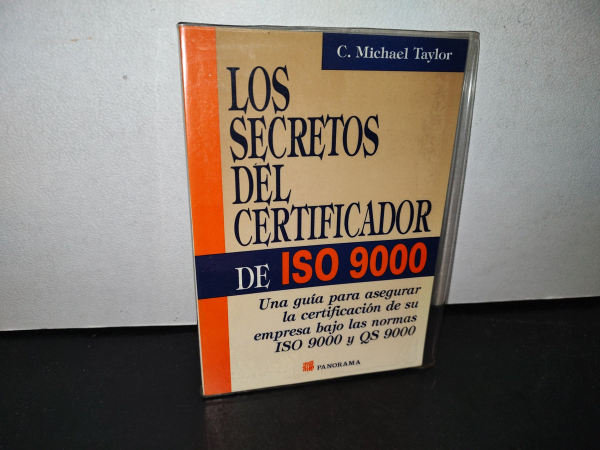 87-2- Los Secretos Del Certificador De Iso 9000 - C. Michael Taylor