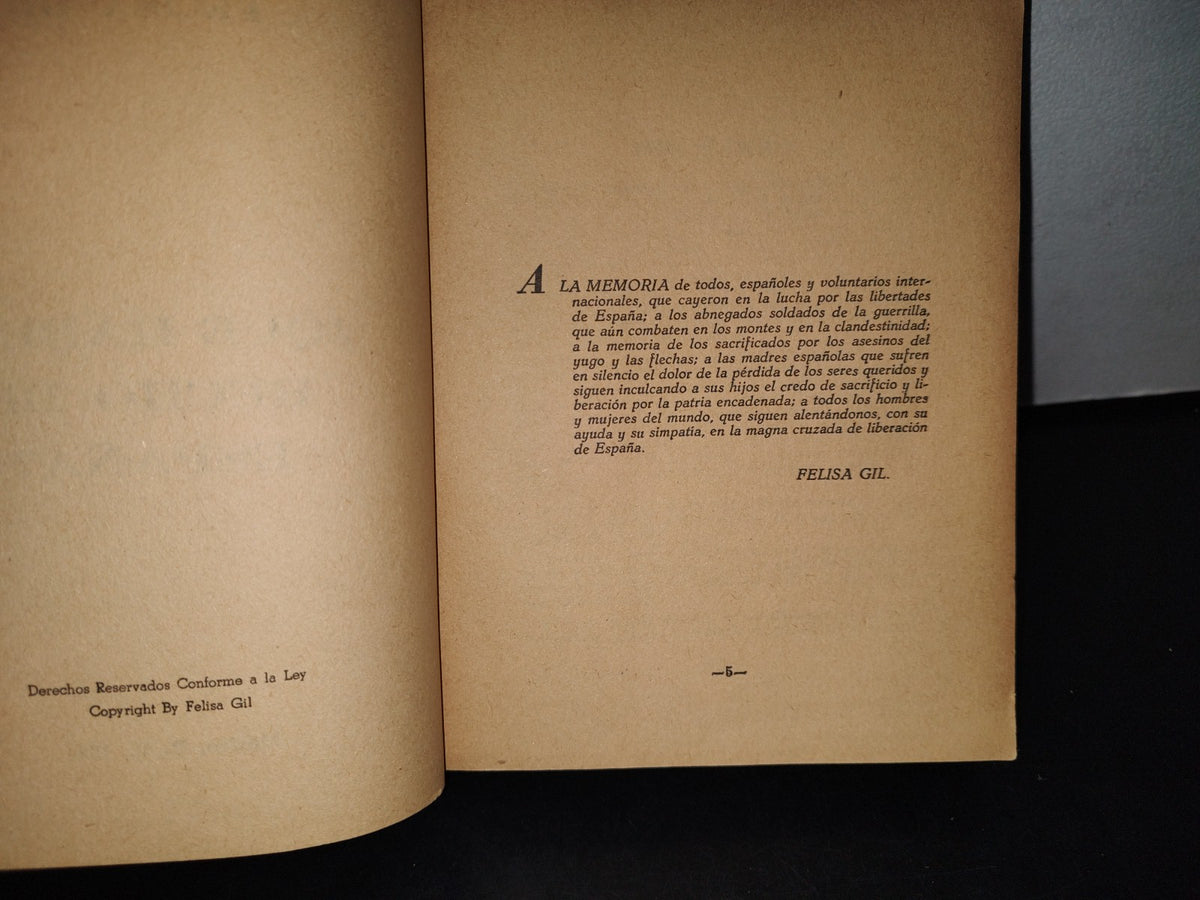 77- ¿Qué Habéis Hecho De España? - Felisa Gil - México D. F., Primera Edición, 1954