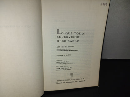 153- Lo Que Todo Supervisor Debe Saber - Lester R. Bittel. Ediciones Del Castillo, S. A., 1975