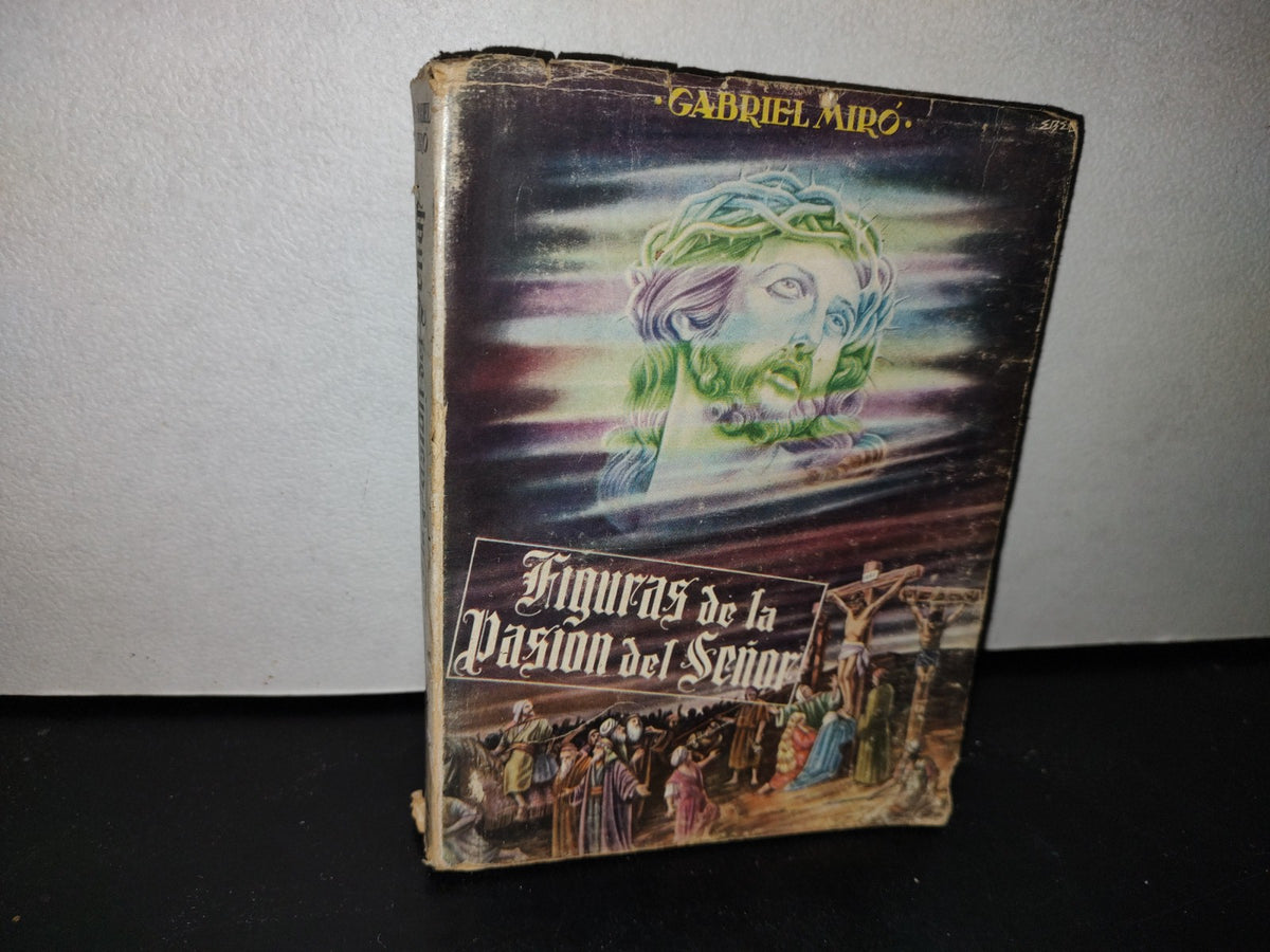 50- Figuras De La Pasión Del Señor - Gabriel Miró - Editorial Diana, S. A., 1947