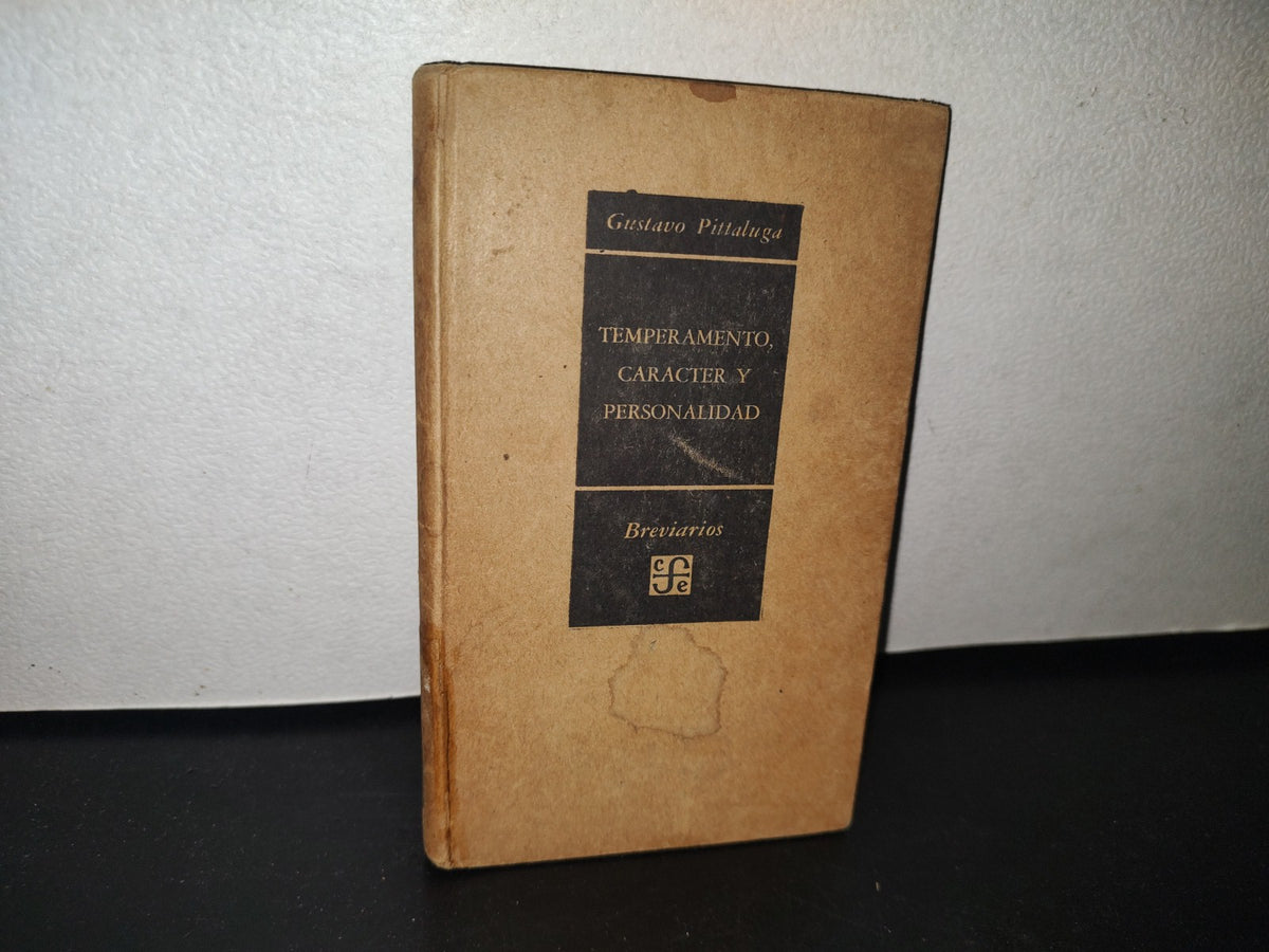 92- Temperamento, Carácter Y Personalidad - Gustavo Pittaluga - Fondo De Cultura Económica, Breviarios, Primera Edición 1954