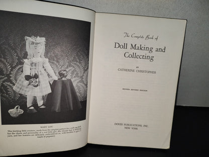 124- Libro De Muñecas. The Complete Book Of Doll Making And Collecting. Catherine Christopher 1971