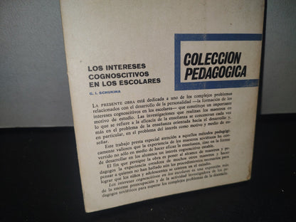 34- Los Intereses Cognoscitivos En Los Escolares - G. I. Schúkina - 1968