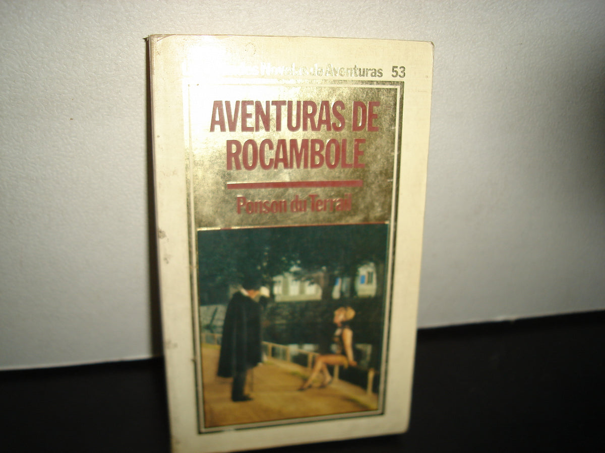 21- Aventuras De Rocambole - Ponson Du Terrail