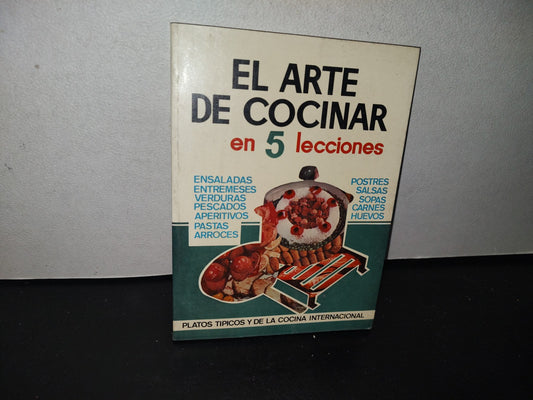 83- El Arte De Cocinar En 5 Lecciones - Helena Buk - 1998