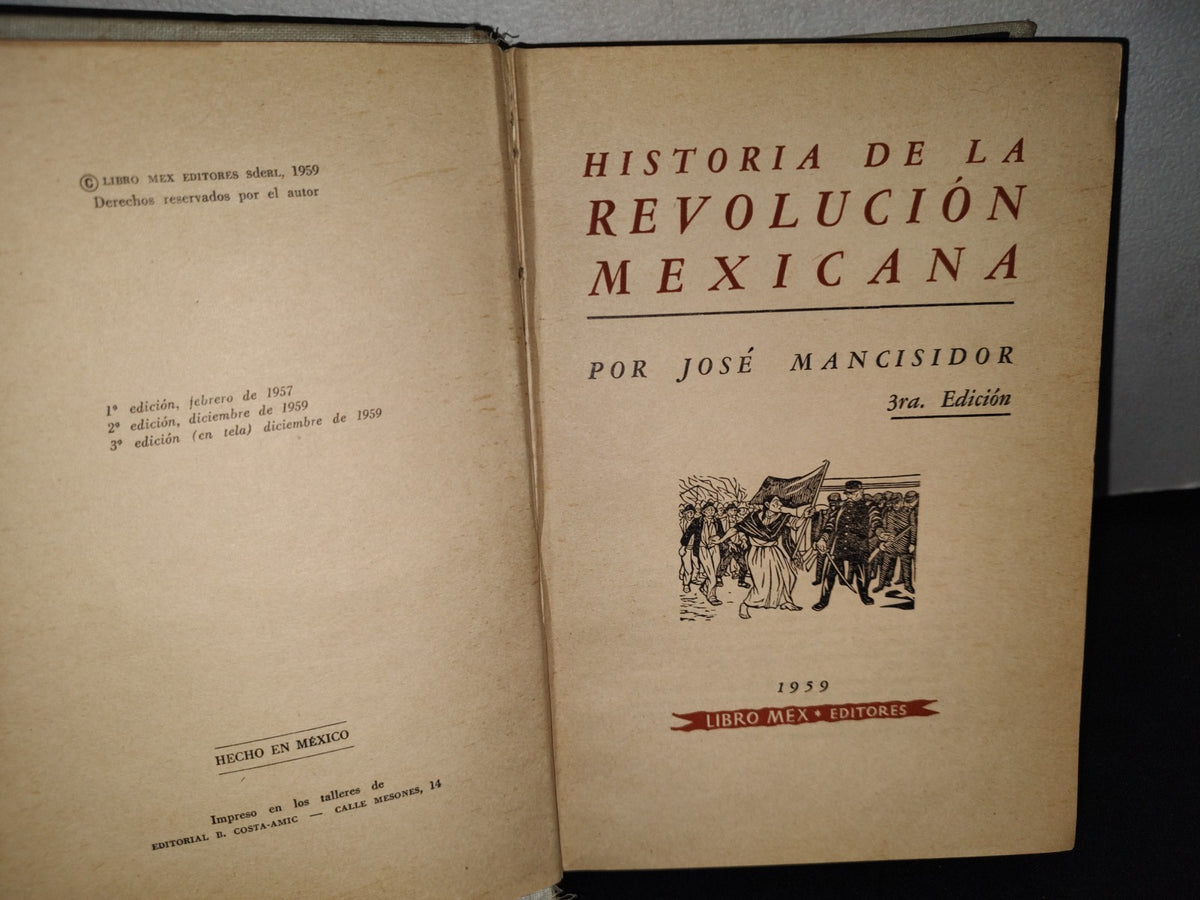 74- Historia De La Revolución Mexicana - José Mancisidor - 1979