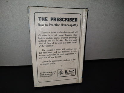 77- Libro De Homeopatía. The Prescriber. How To Practice Homoeopathy - John Henry Clarke