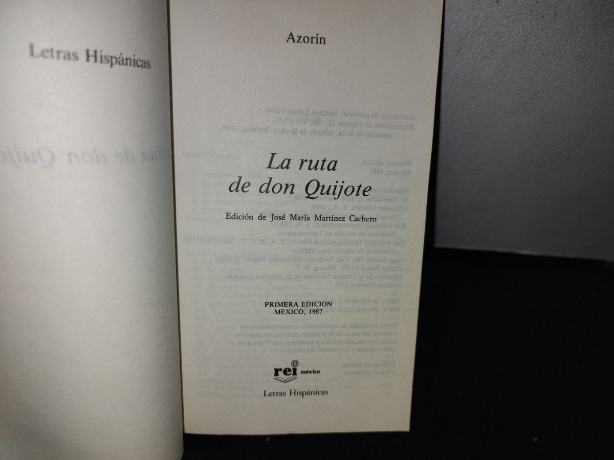 101- La Ruta De Don Quijote. Azorín - Rei México, Letras Hispánicas - Primera Edición 1987