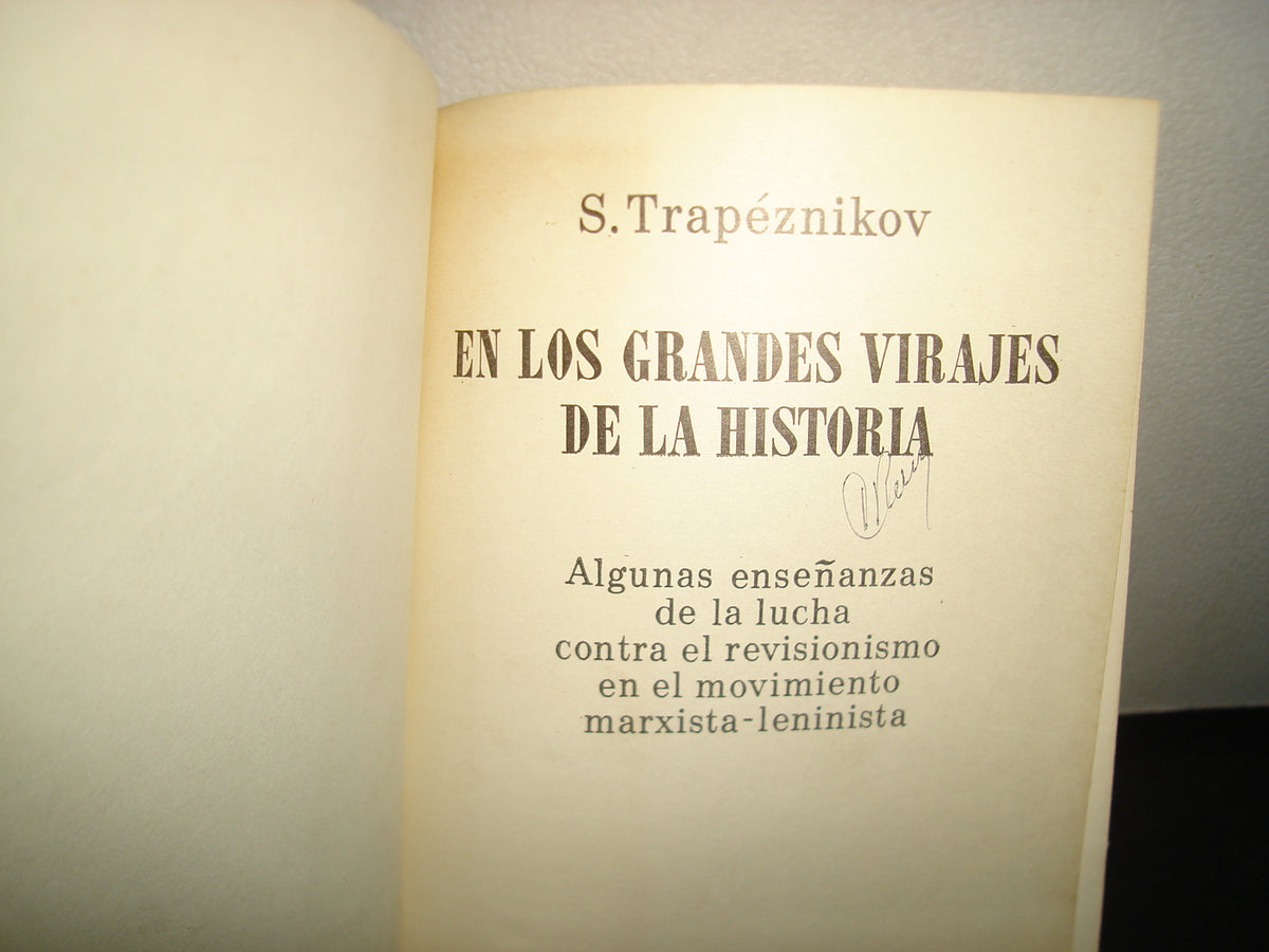 4- En Los Grandes Virajes De La Historia - S. Trapéznikov