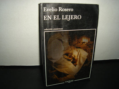 3- En El Lejero - Evelio Rosero