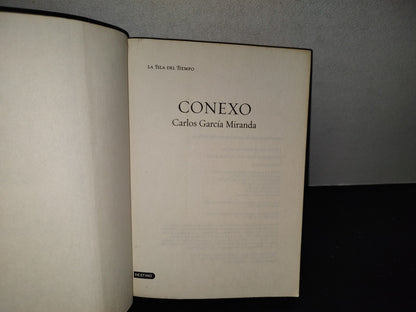 201- Conexo - Carlos García Miranda. Primera Edición Impresa En México: Junio De 2015